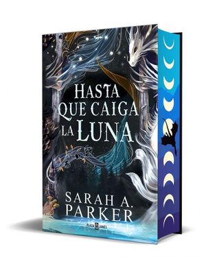 HASTA QUE CAIGA LA LUNA (EDICIÓN ESPECIAL)