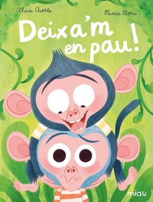 DEIXA´M EN PAU!