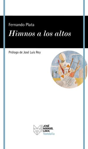 HIMNOS A LOS ALTOS, DE FERNANDO PLATA