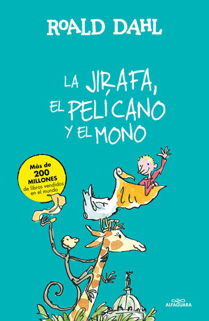 JIRAFA, EL PELICANO Y EL MONO,