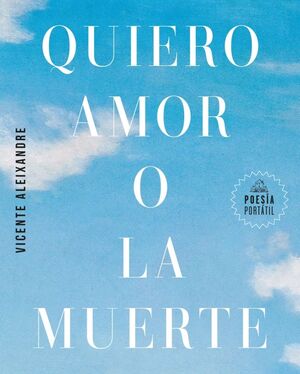 QUIERO AMOR O LA MUERTE