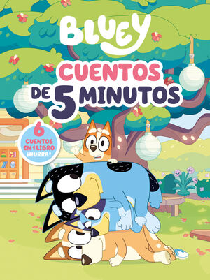 CUENTOS DE 5 MINUTOS. 6 CUENTOS EN 1 SOLO LIBRO