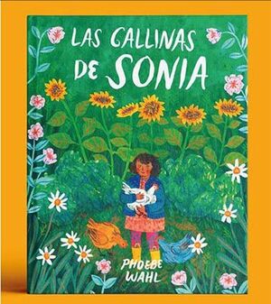 GALLINAS DE SONIA, LAS