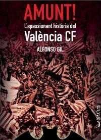 AMUNT APASSIONANT HISTORIA VALENCIA CF LLILBRES DR