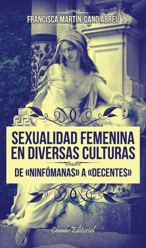 *SEXUALIDAD FEMENINA EN DIVERSAS CULTURAS - TOMO I*